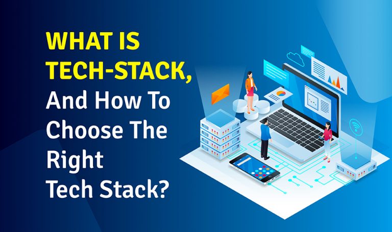 7 Best Way To Choose The Right Tech Stack In 2024