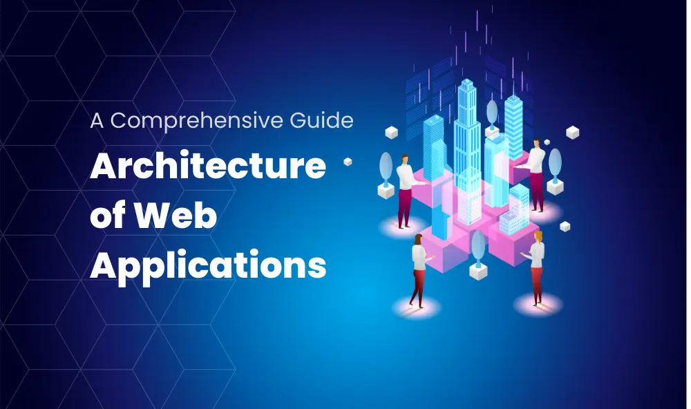 Web Application Development Full Guide