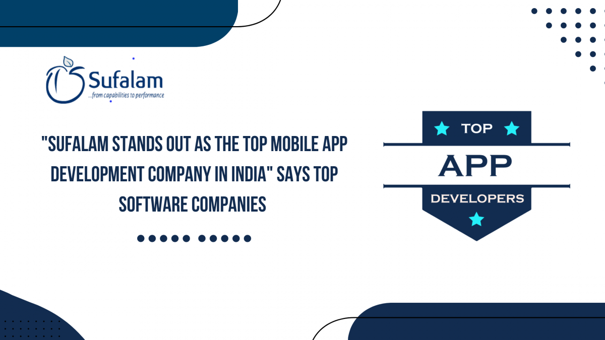 Sufalam-Stands-out-as-the-top-mobile-app-development-Company-in-India-Says-Top-Software-Companies-