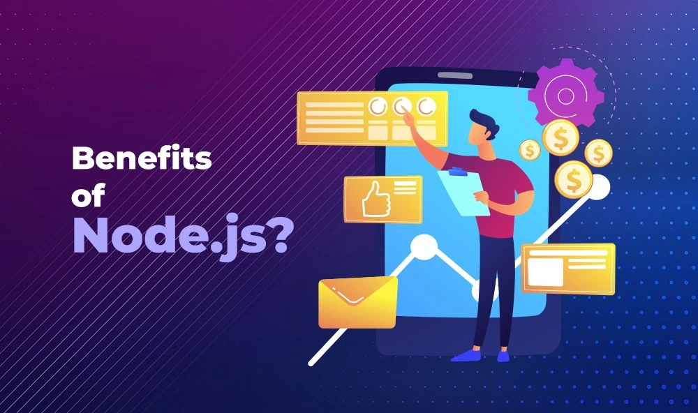 Benefits of Nodejs