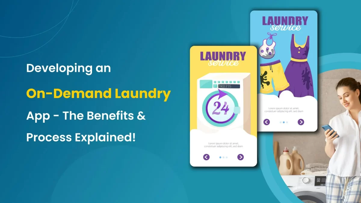 Developing An On Demand Laundry App