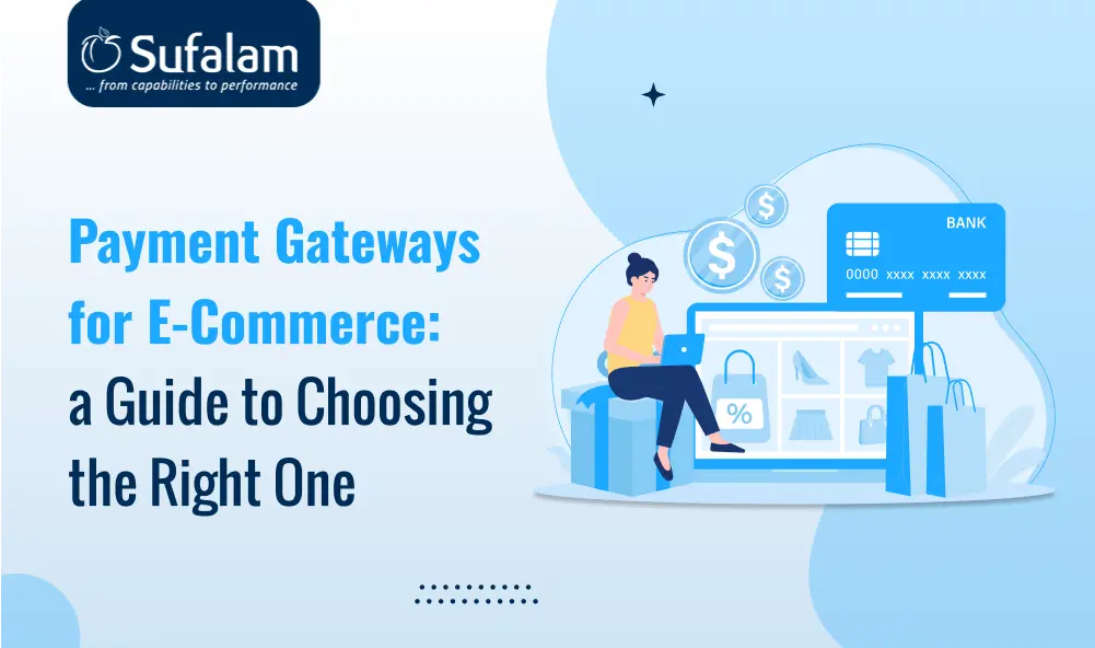 Payment Gateways for E-Commerce
